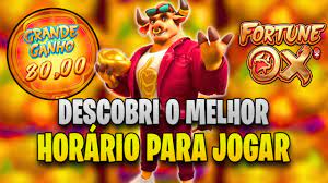 melhor horario pra jogar fortune ox